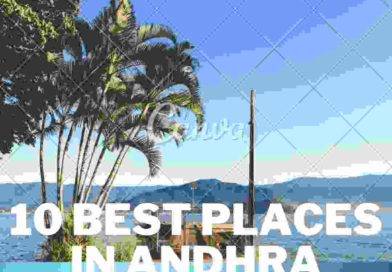 10 Best Places In A.P